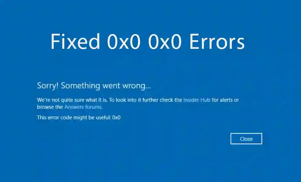 How To Fix Error 0x0 0x0: Windows Completely