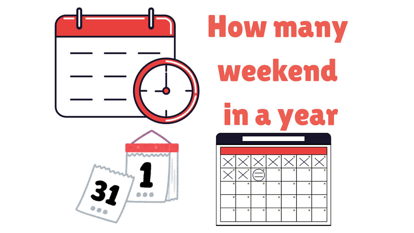 How many weekend in a year